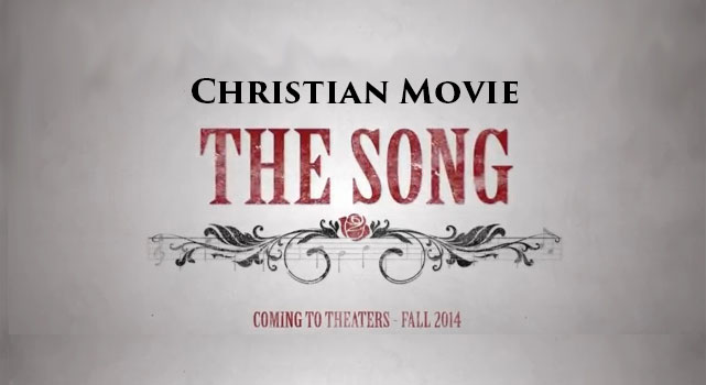 Movie "The Song" — The Christian industry Just Made Its Best Film!