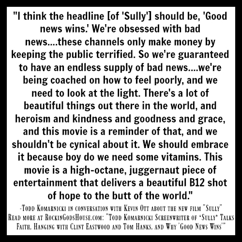 Interview with Todd Komarnicki Screenwriter of "Sully" - RockingGodsHouse.com Interview with Todd Komarnicki Screenwriter of "Sully" - RockingGodsHouse.com
